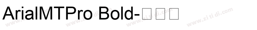ArialMTPro Bold字体转换
